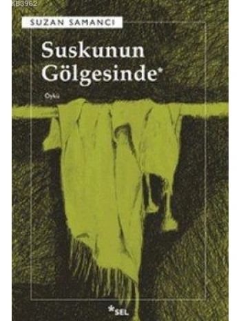 Suskunun Gölgesinde