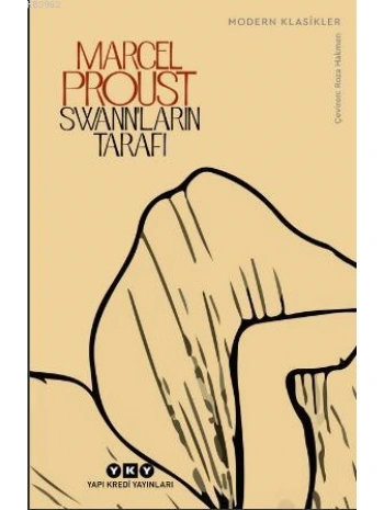 Swannların Tarafı; Kayıp Zamanın İzinde 1. Kitap