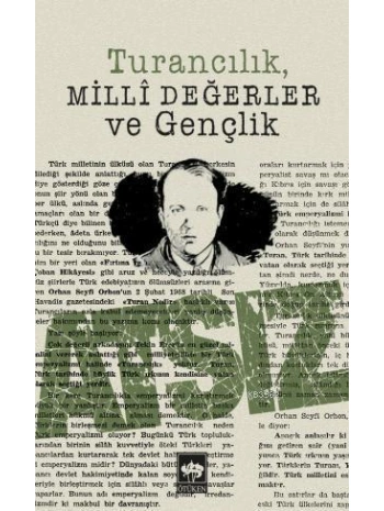 Turancılık, Milli Değerler ve Gençlik