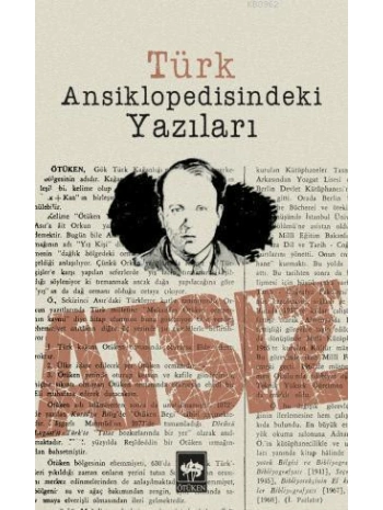 Türk Ansiklopedisindeki Yazıları