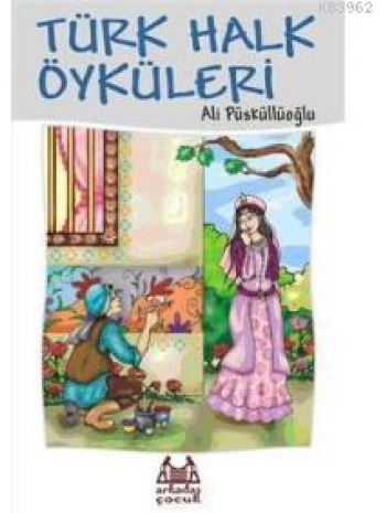 Türk Halk Öyküleri
