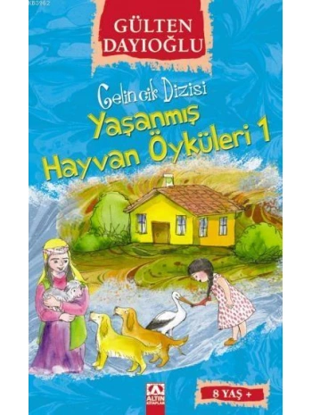 Yaşanmış Hayvan Öyküleri 1 (8+ Yaş); Gelincik Dizisi