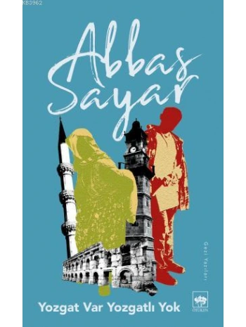 Yozgat Var, Yozgatlı Yok