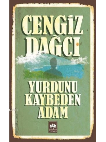 Yurdunu Kaybeden Adam