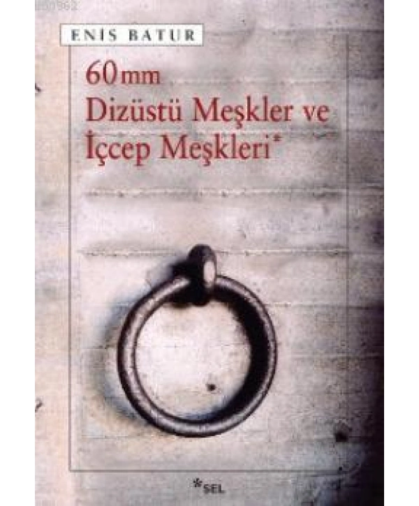 60 mm Dizüstü Meşkler ve İçcep Meşkleri