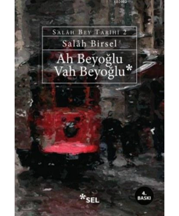 Ah Beyoğlu Vah Beyoğlu; Salah Bey Tarihi 2