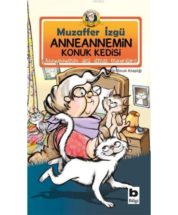 Anneannemin Konuk Kedisi; Anneannemin Akıl Almaz Maceraları