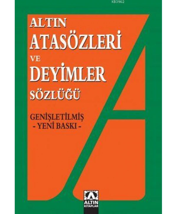 Atasözleri ve Deyimler Sözlüğü