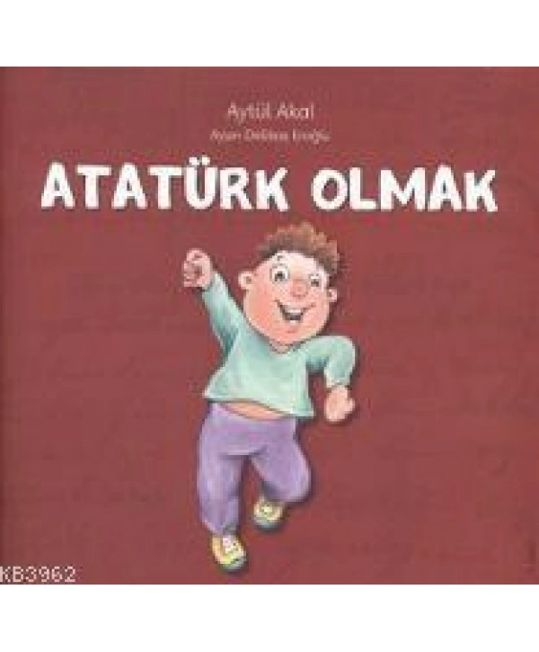 Atatürk Olmak