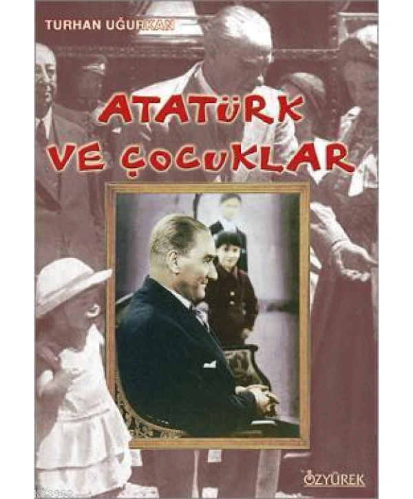 Atatürk ve Çocuklar