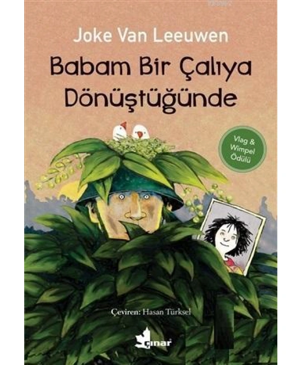 Babam Bir Çalıya Dönüştüğünde