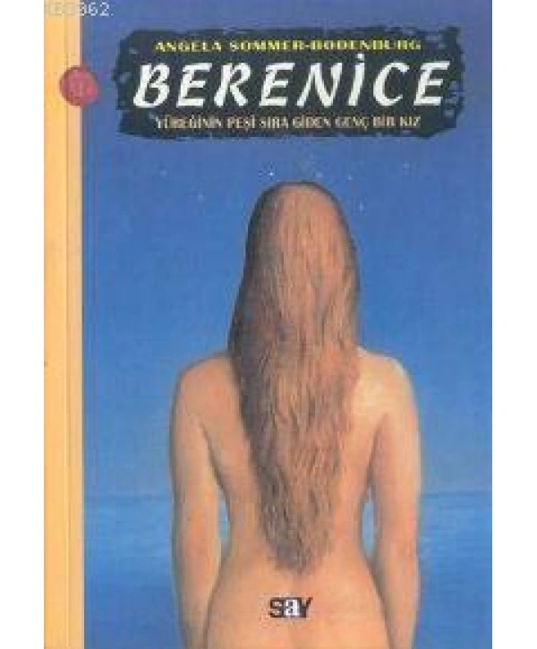 Berenice; Yüreğinin Peşi Sıra Giden Genç Bir Kız
