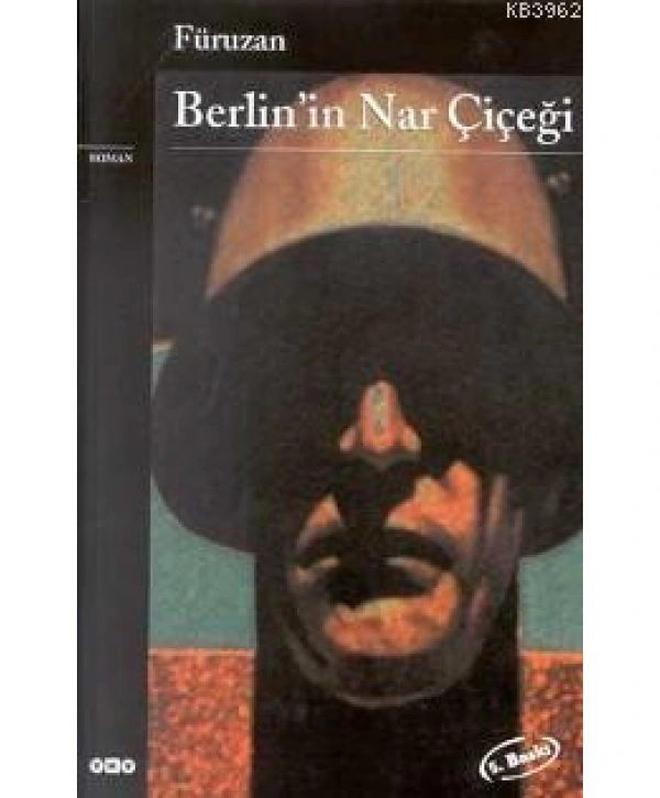 Berlinin Nar Çiçeği