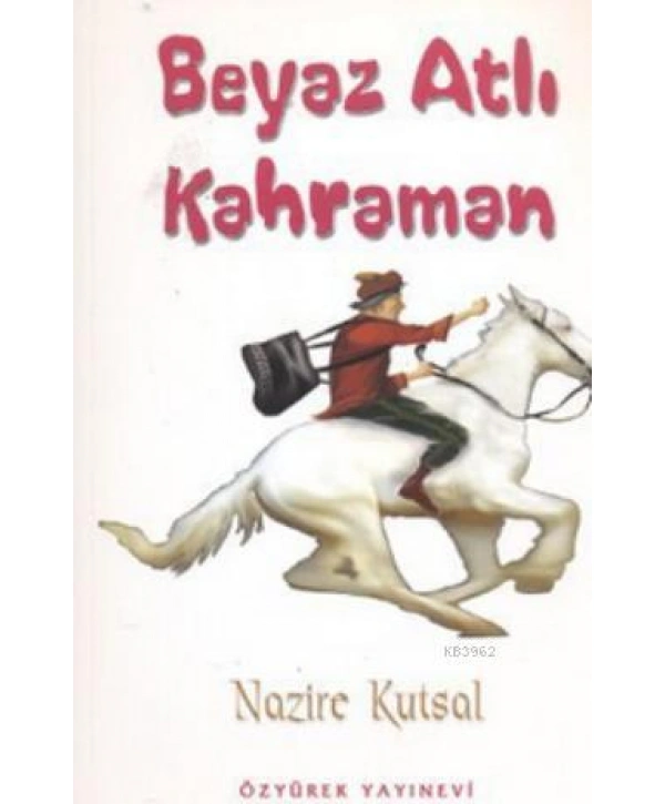 Beyaz Atlı Kahraman