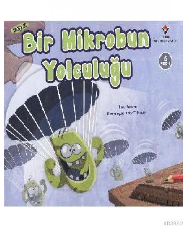 Bir Mikrobun Yolculuğu (6 Yaş)
