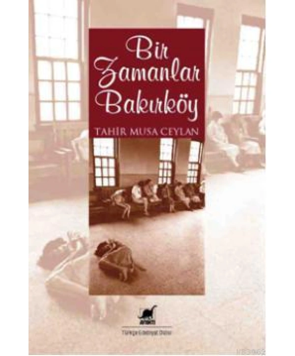 Bir Zamanlar Bakırköy