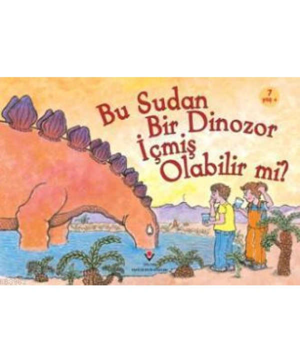 Bu Sudan Bir Dinozor İçmiş Olabilir mi?