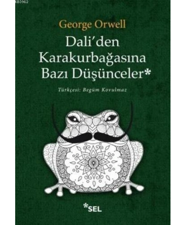 Daliden Karakurbağasına Bazı Düşünceler