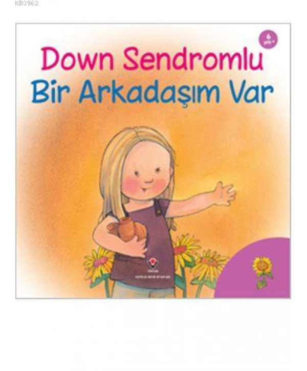 Down Sendromlu Bir Arkadaşım Var; 6+ yaş