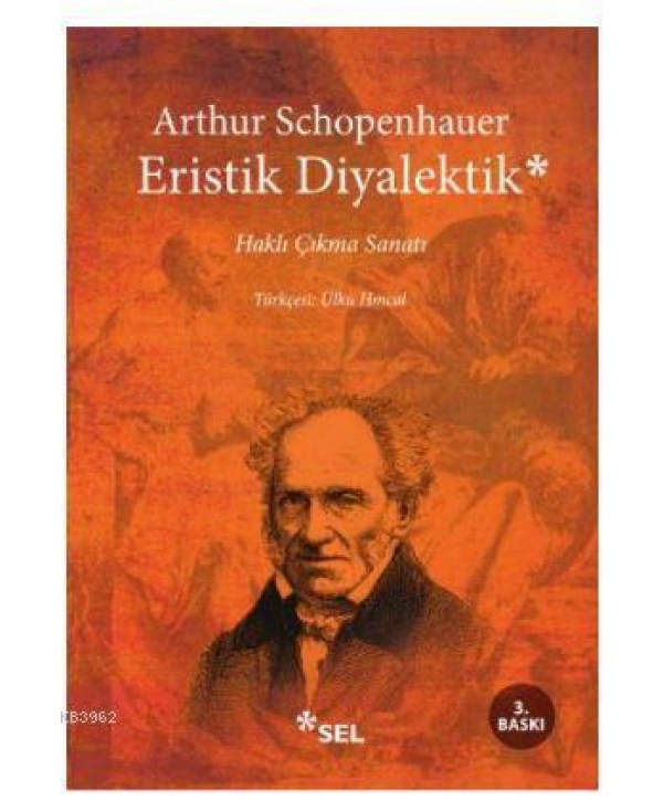 Eristik Diyalektik; Haklı Çıkma Sanatı