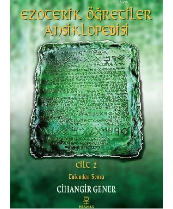 Ezoterik Öğretiler Ansiklopedisi Cilt 2; Tufandan Sonra