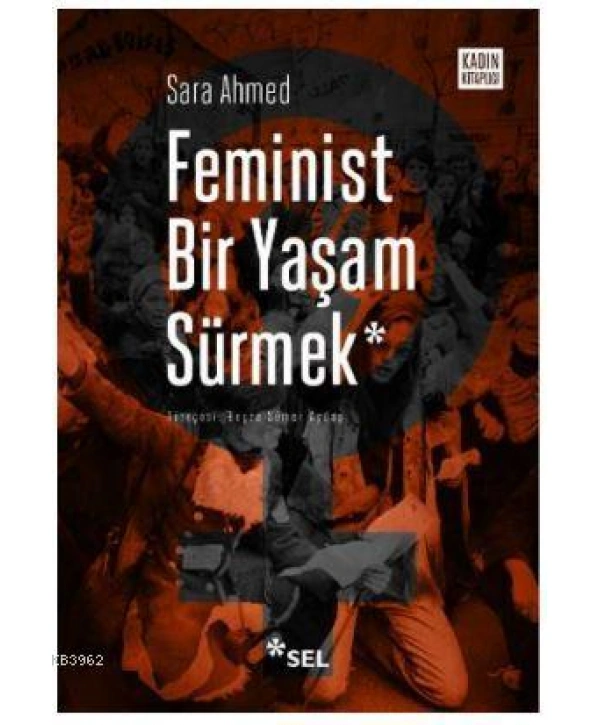 Feminist Bir Yaşam Sürmek