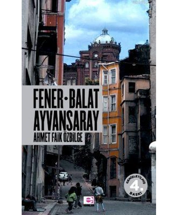 Fener Balat Ayvansaray