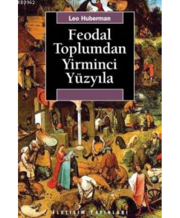 Feodal Toplumdan Yirminci Yüzyıla