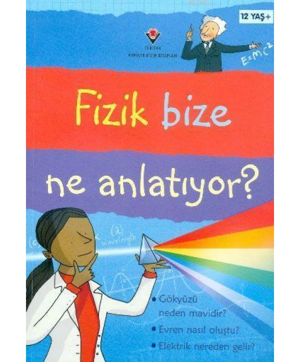 Fizik Bize Ne Anlatıyor?