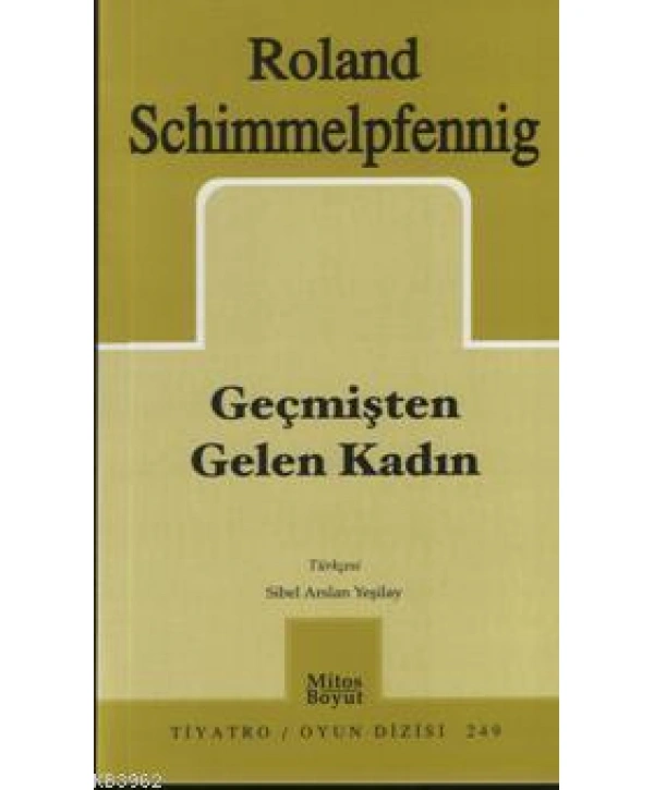 Geçmişten Gelen Kadın