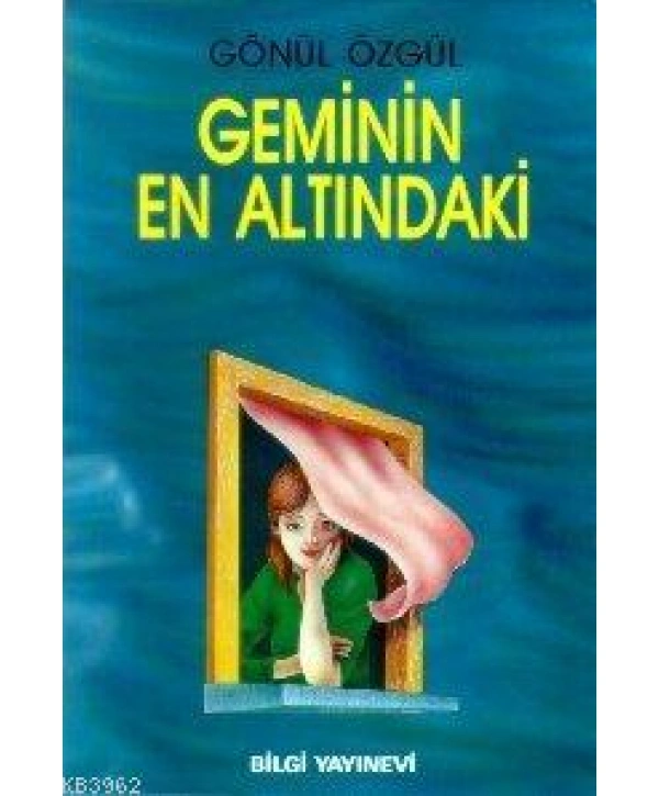 Geminin En Altındaki