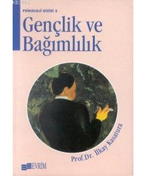 Gençlik ve Bağımlılık
