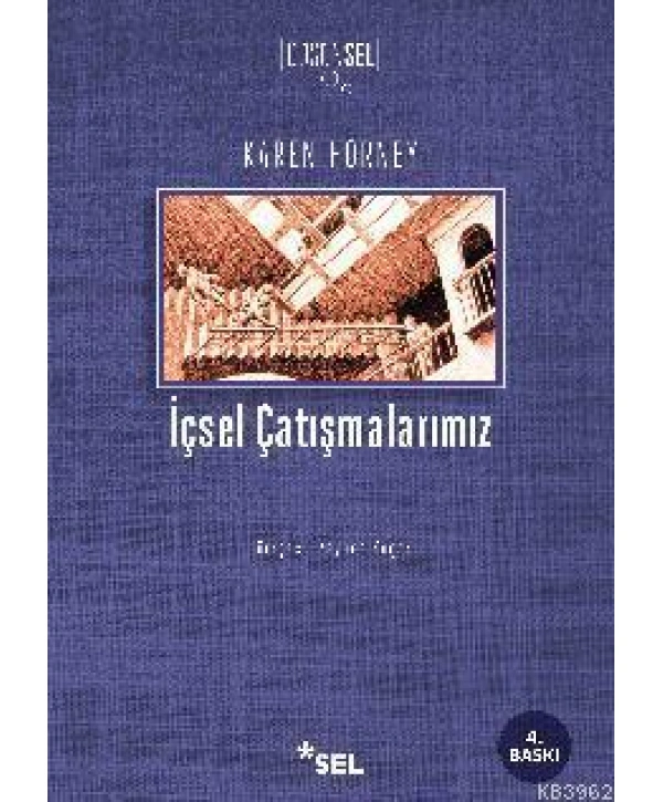 İçsel Çatışmalarımız