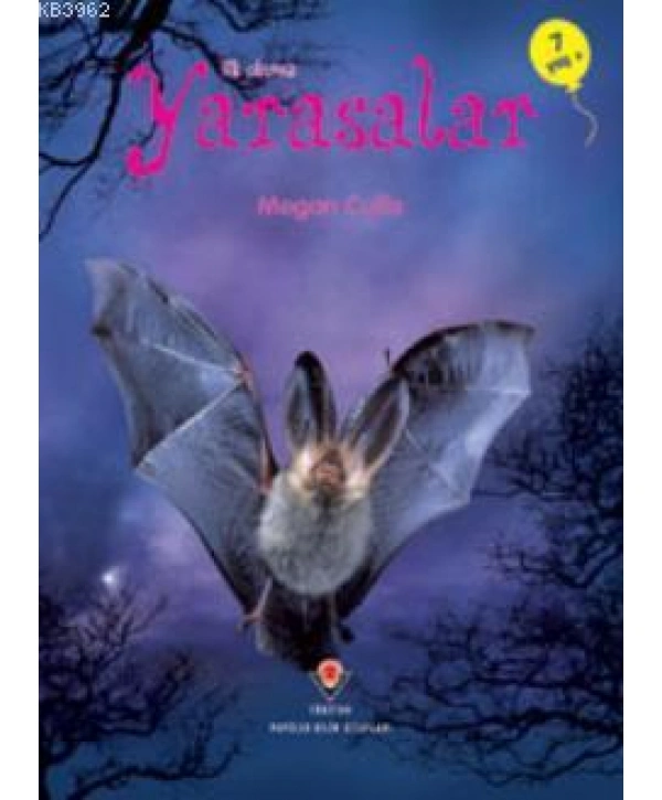 İlk Okuma - Yarasalar