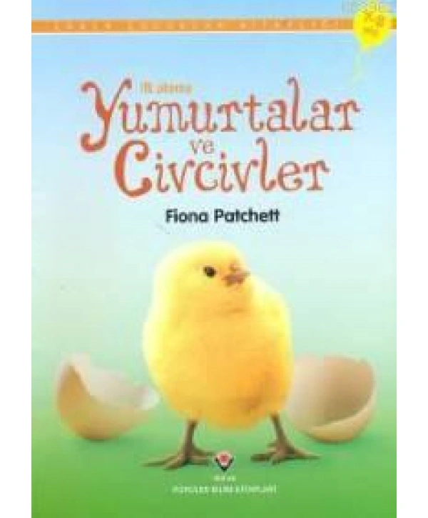 İlk Okuma - Yumurtalar ve Civcivler