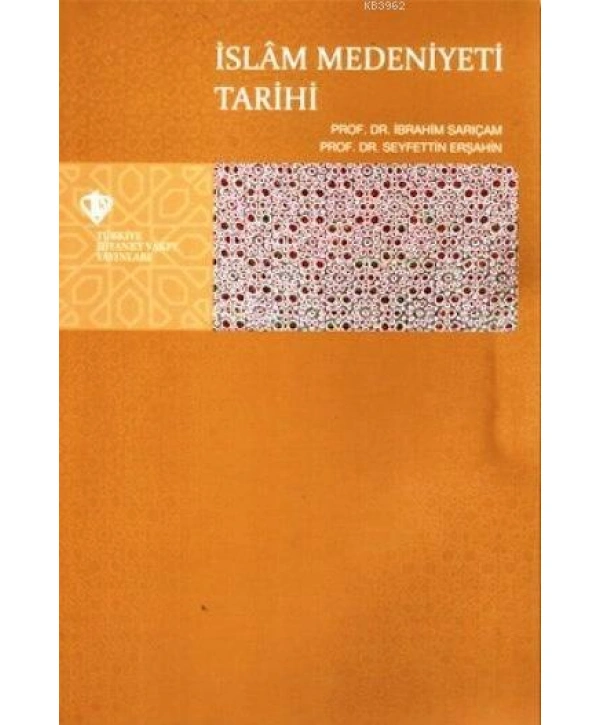 İslam Medeniyeti Tarihi