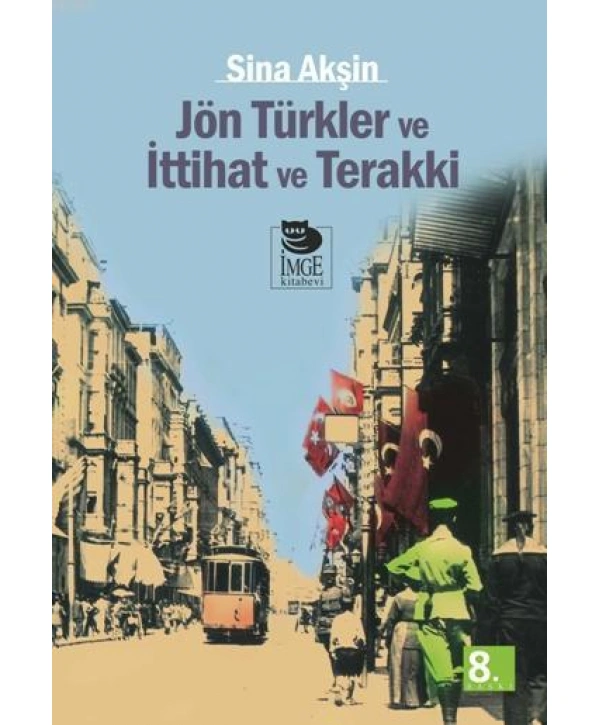 Jön Türkler Ve İttihat Ve Terakki