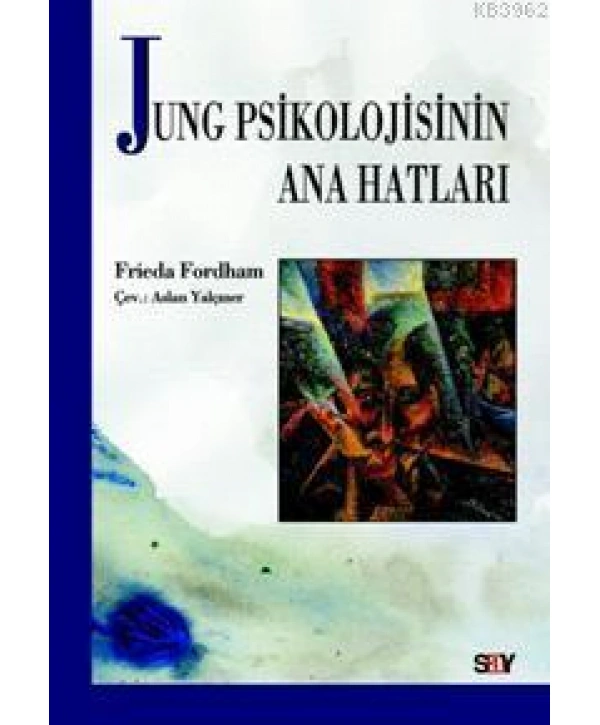 Jung Psikolojinin Ana Hatları