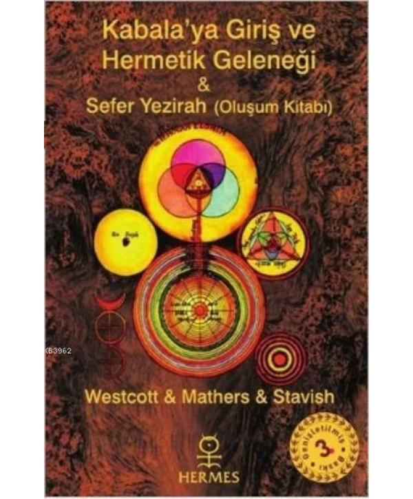 Kabalaya Giriş ve Hermetik Geleneği; Sefer Yezirah (Oluşum Kitabı)