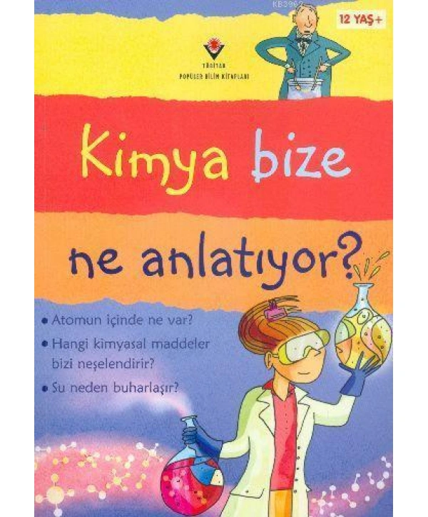 Kimya Bize Ne Anlatıyor