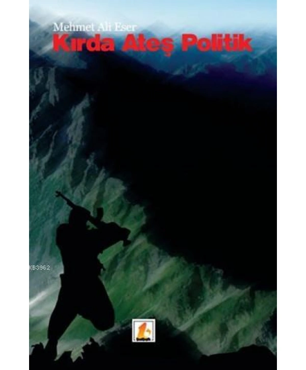 Kırda Ateş Politik