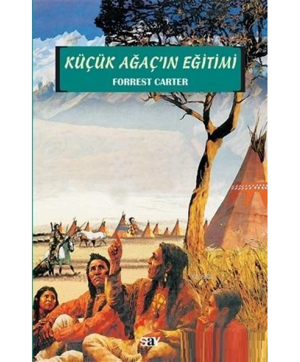 Küçük Ağaçın Eğitimi