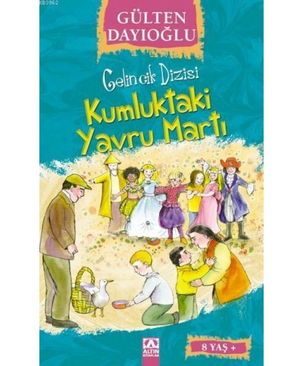 Kumluktaki Yavru Martı (8+ Yaş); Gelincik Dizisi