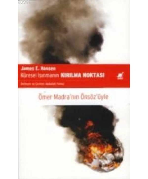 Küresel Isınmanın Kırılma Noktası