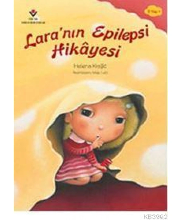 Laranın Epilepsi Hikayesi