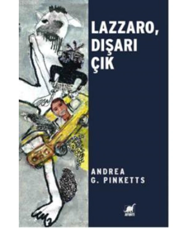 Lazzaro Dışarı Çık