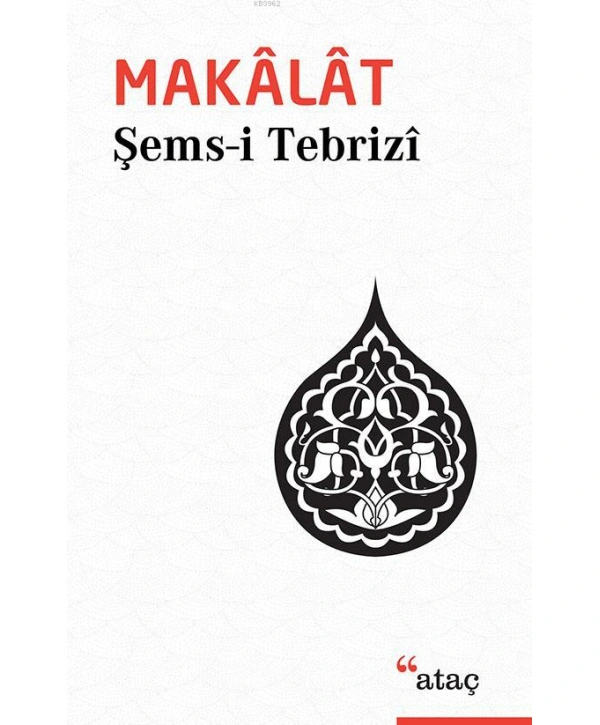 Makâlât; Tasavvufî Sohbetler