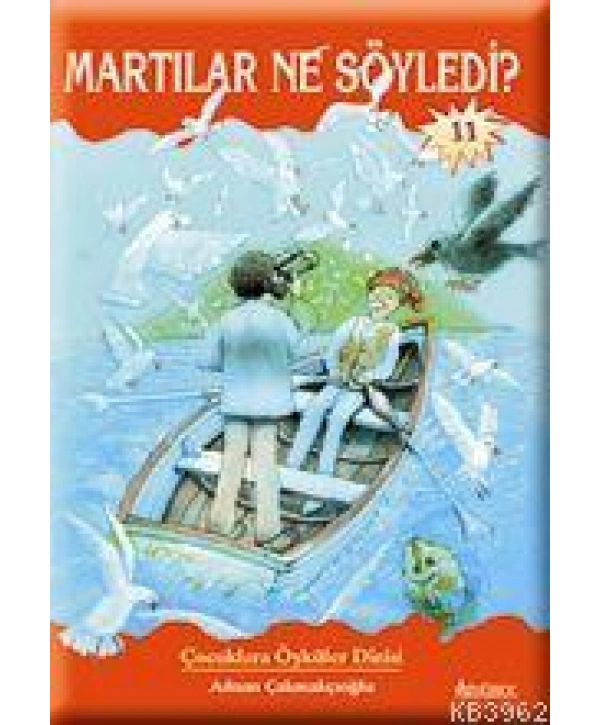 Martılar Ne Söyledi?