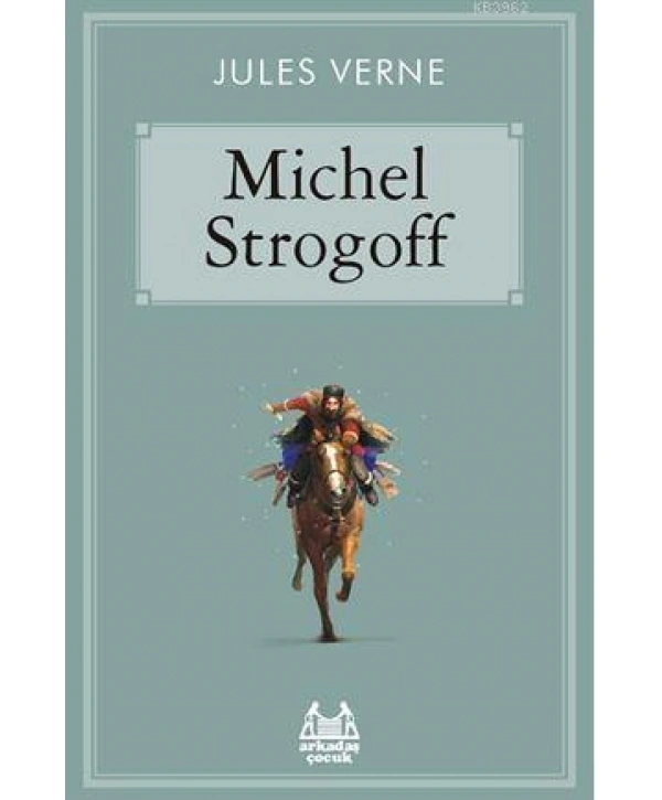 Michel Strogoff; Gökkuşağı