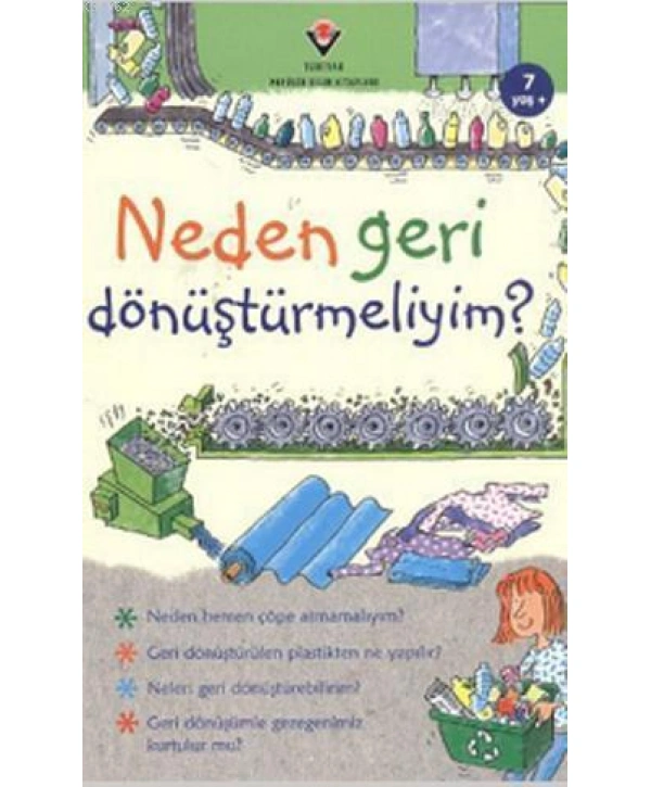 Neden Geri Dönüştürmeliyim?